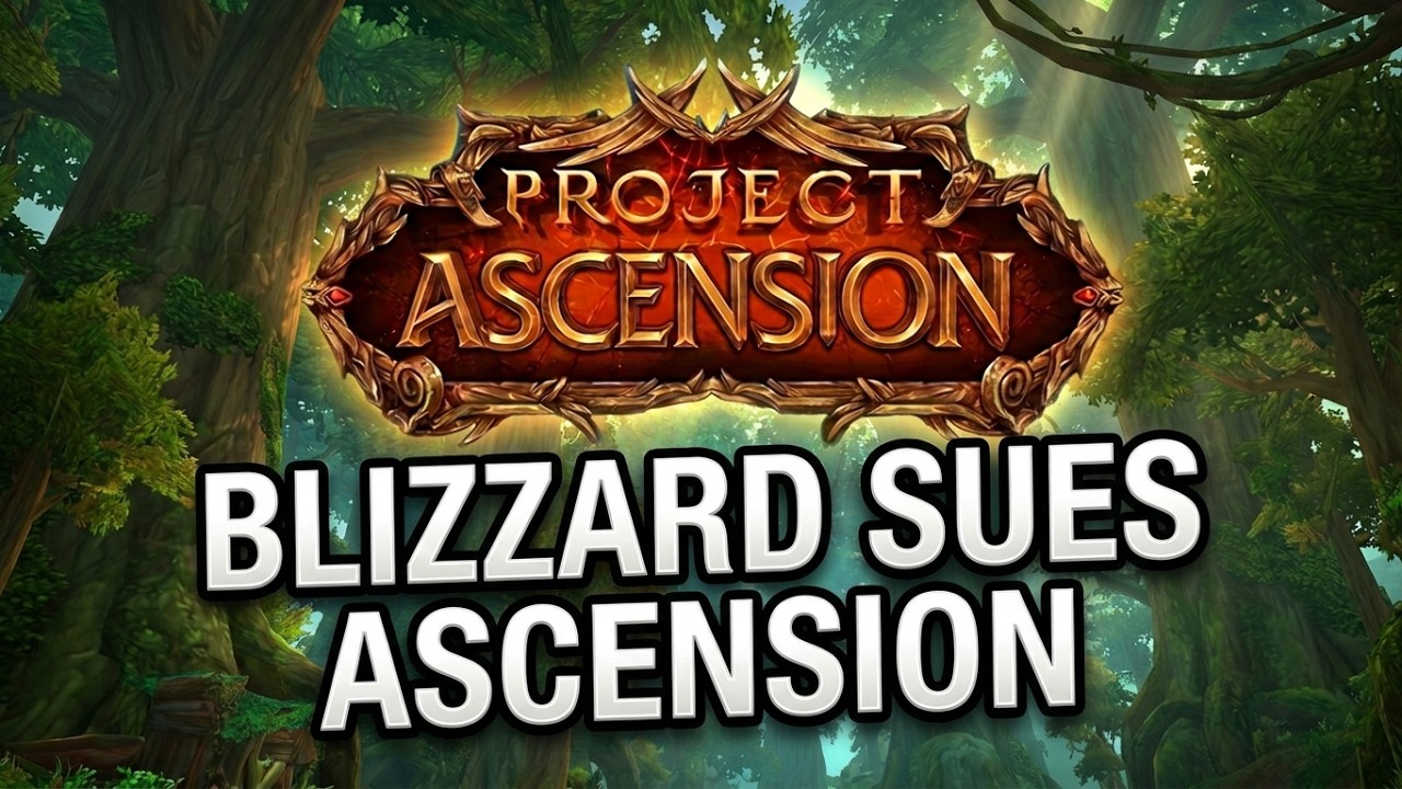 Blizzard Just Sued Project Ascension