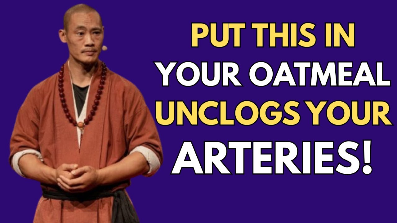 Add THIS One Ingredient TO Your Oatmeal to Clear Your Arteries | Shi Heng Yi.