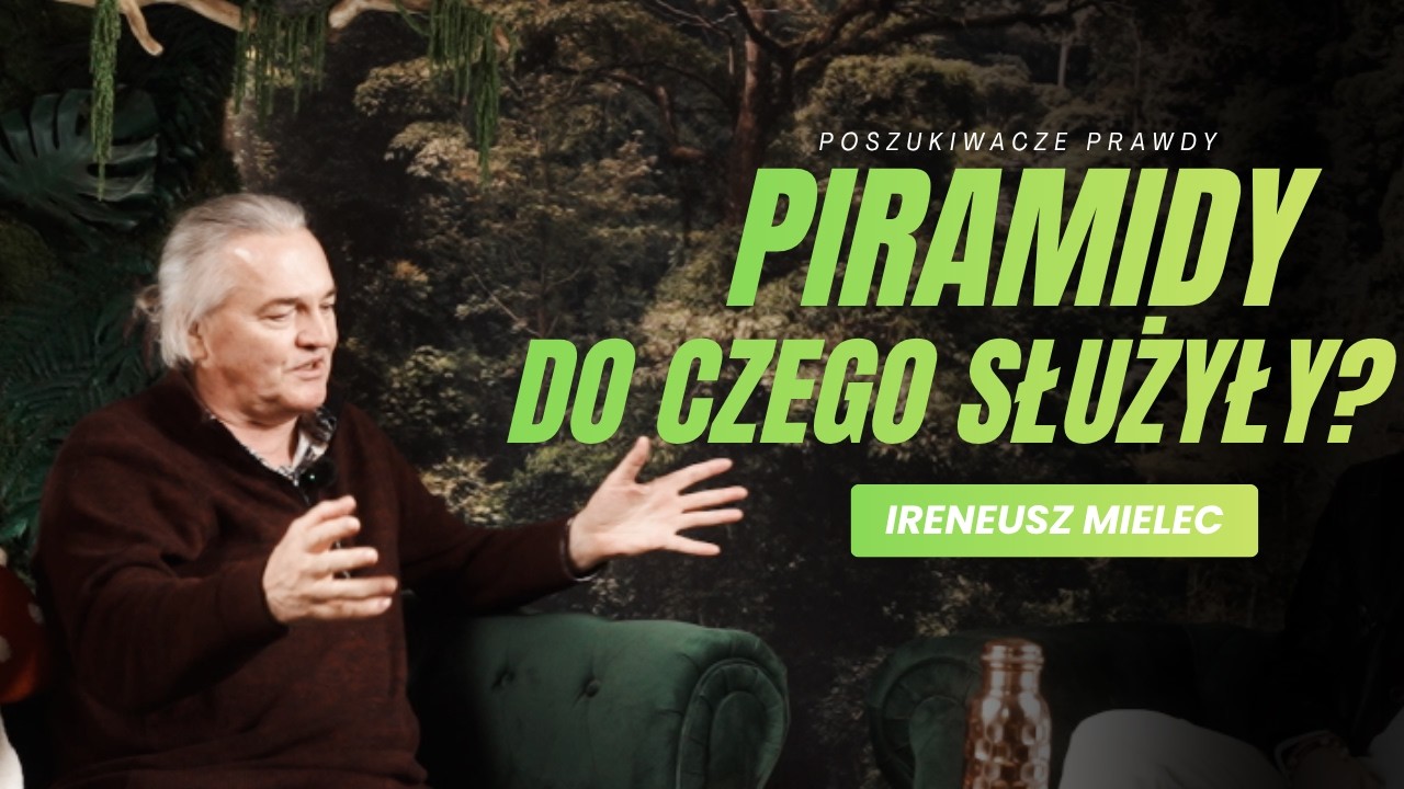 Piramidy i Święta Geometria: Starożytna Technologia Czy Zapomniana Wiedza? | Ireneusz Mielec