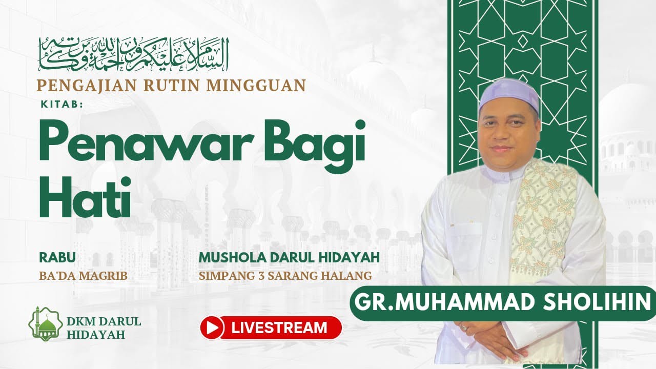 Pengajian Rutin Mingguan Bersama Guru MUHAMMAD SHOLIHIN