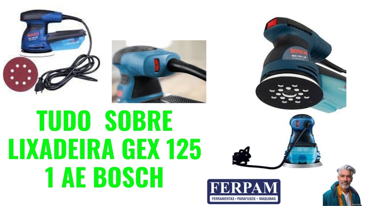 LIXADEIRA GEX 125 1 AE, BOSCH ELA FAZ MUITA COISA, ATÉ RESINA.
