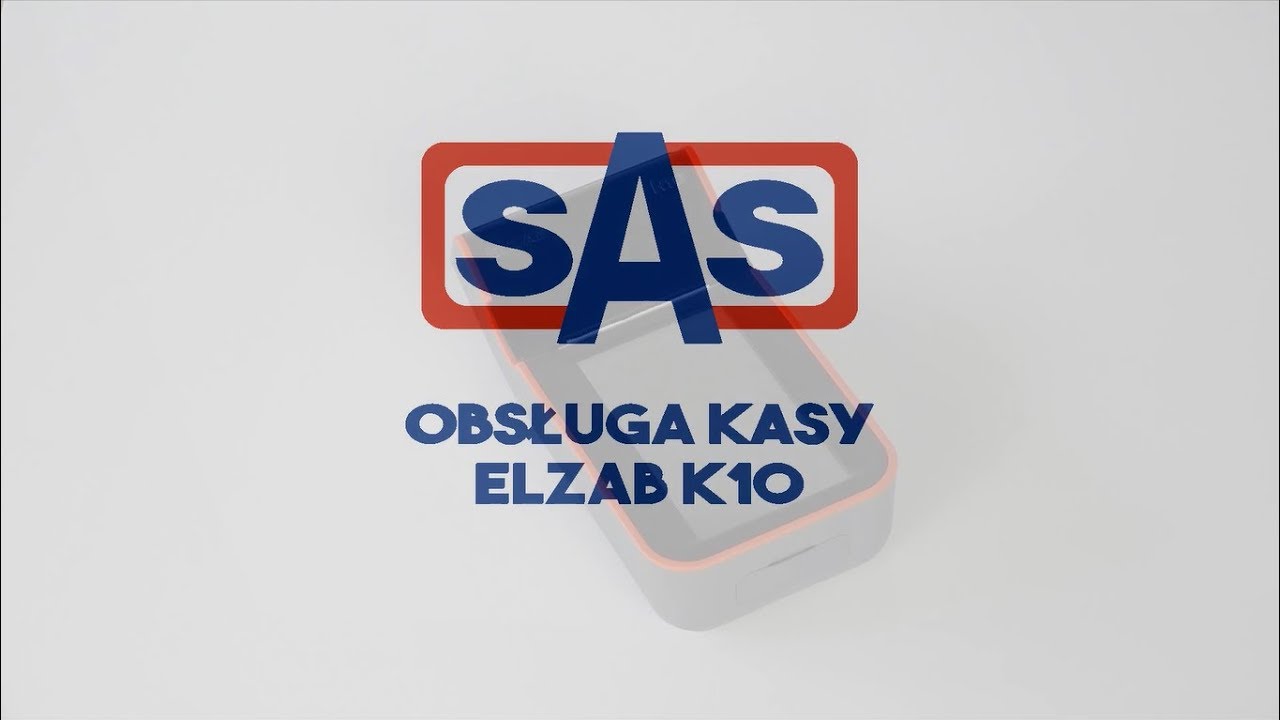 SAS - Obsługa kasy Elzab K10 - zapowiedz