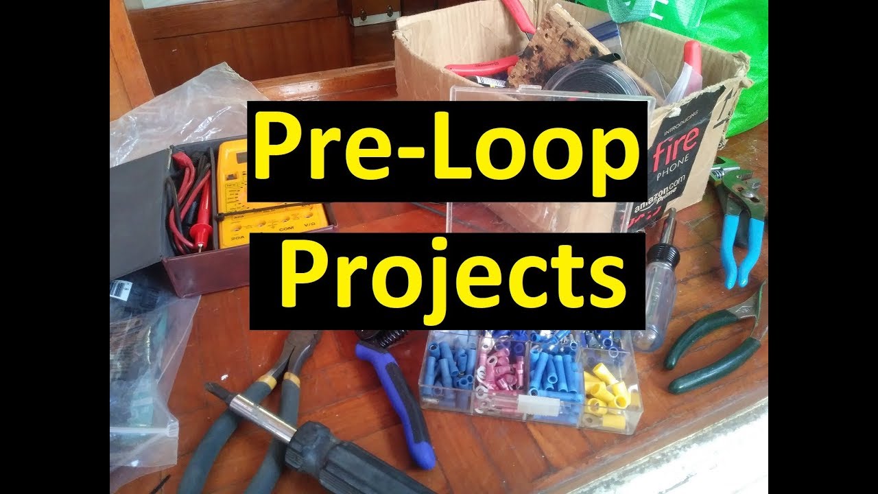 Great Loop, Pre-Loop Projects (Slow Bells, ep. 16)