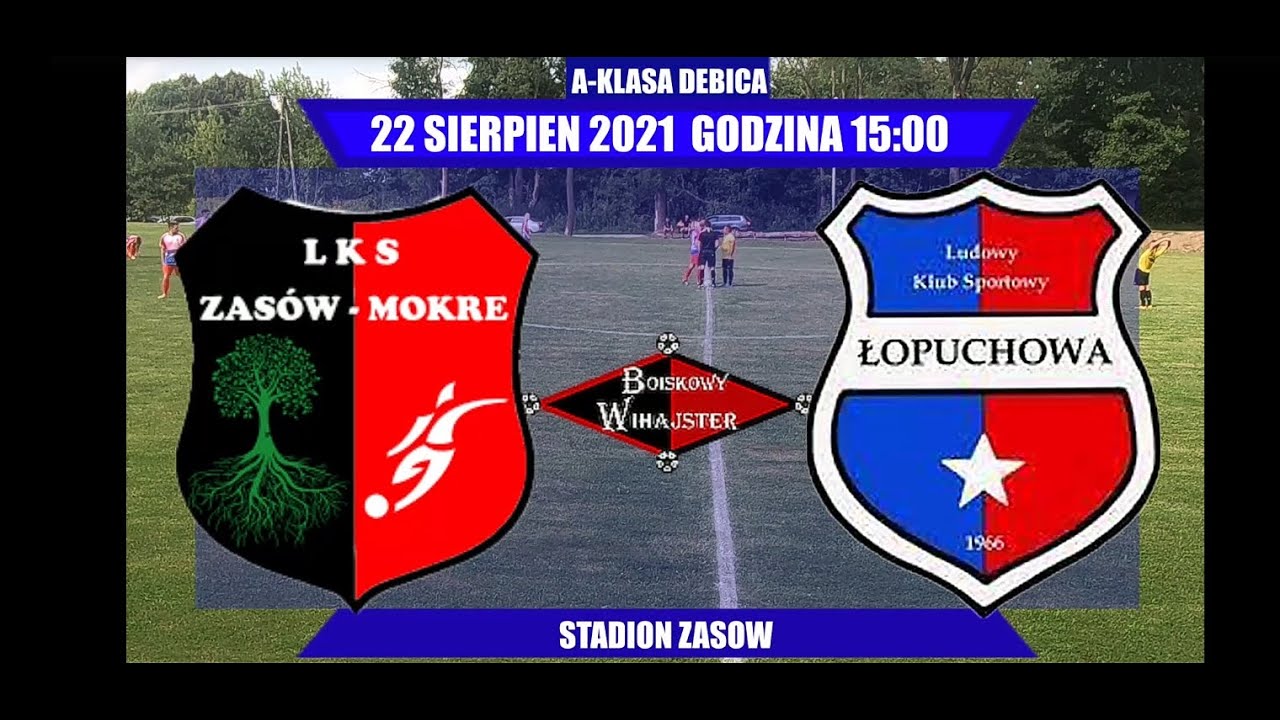 LKS Zasów Mokre - LKS Łopuchowa 1:4 oficjalny skrót - BOISKOWY WIHAJSTER