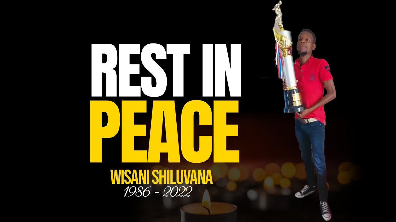 IN LOVING MEMORY OF WISANI SHILUVANA