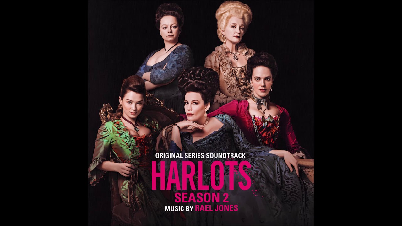 Harlots Season 2 Soundtrack - 