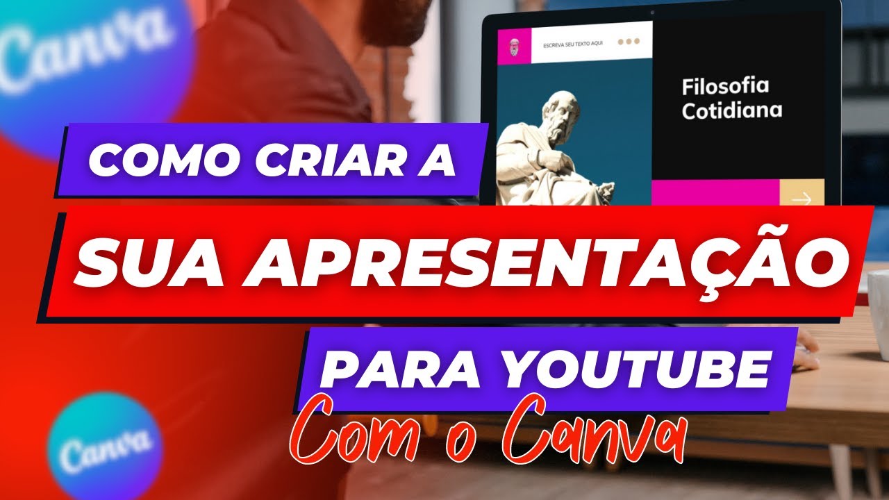 COMO CRIAR APRESENTAÇÃO PARA SEU CANAL NO YOUTUBE - FERRAMENTA CANVA YOUTUBE