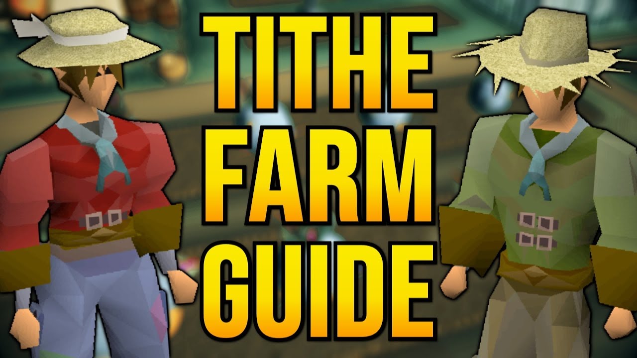 Tithe Farm Guide | 100K+ Farming XP/HR & 70 Points Per Hour [OSRS]
