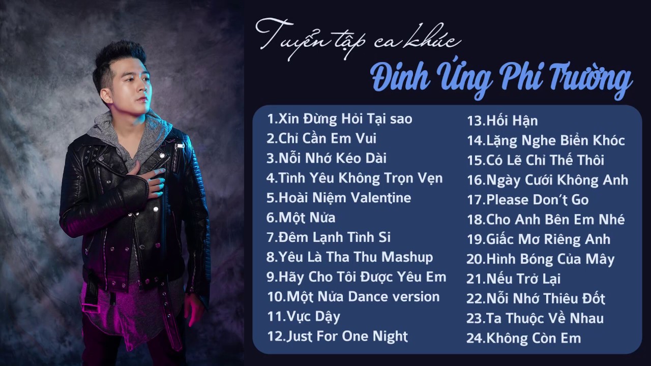 Tuyển Tập Những B&agrave;i H&aacute;t Hay Nhất Của Đinh Ứng Phi Trường #DUPT