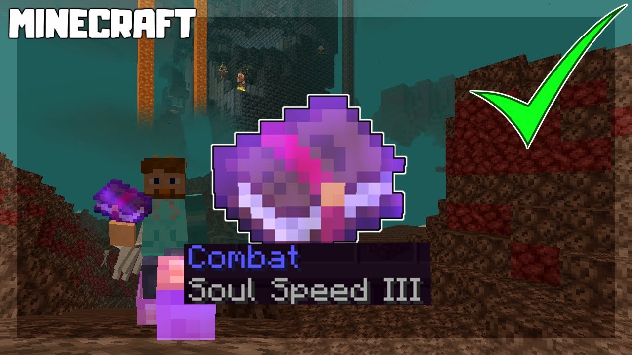 How to Get Soul Speed Enchantment in Minecraft 1.16.3!