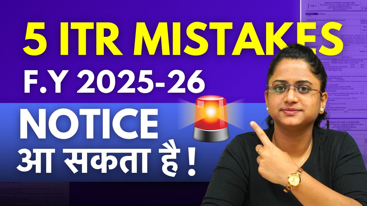 5 ITR Filing Mistakes Jo Aapko Income Tax Notice Dilwa Sakti Hai🚨
