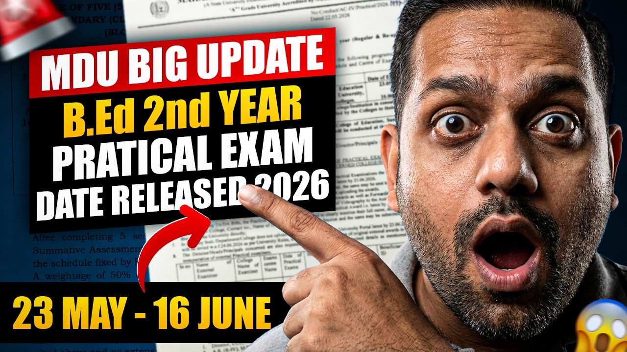 MDU B.Ed Practical Date Sheet 2nd Year May 2026 Revised Notification Don't Miss This