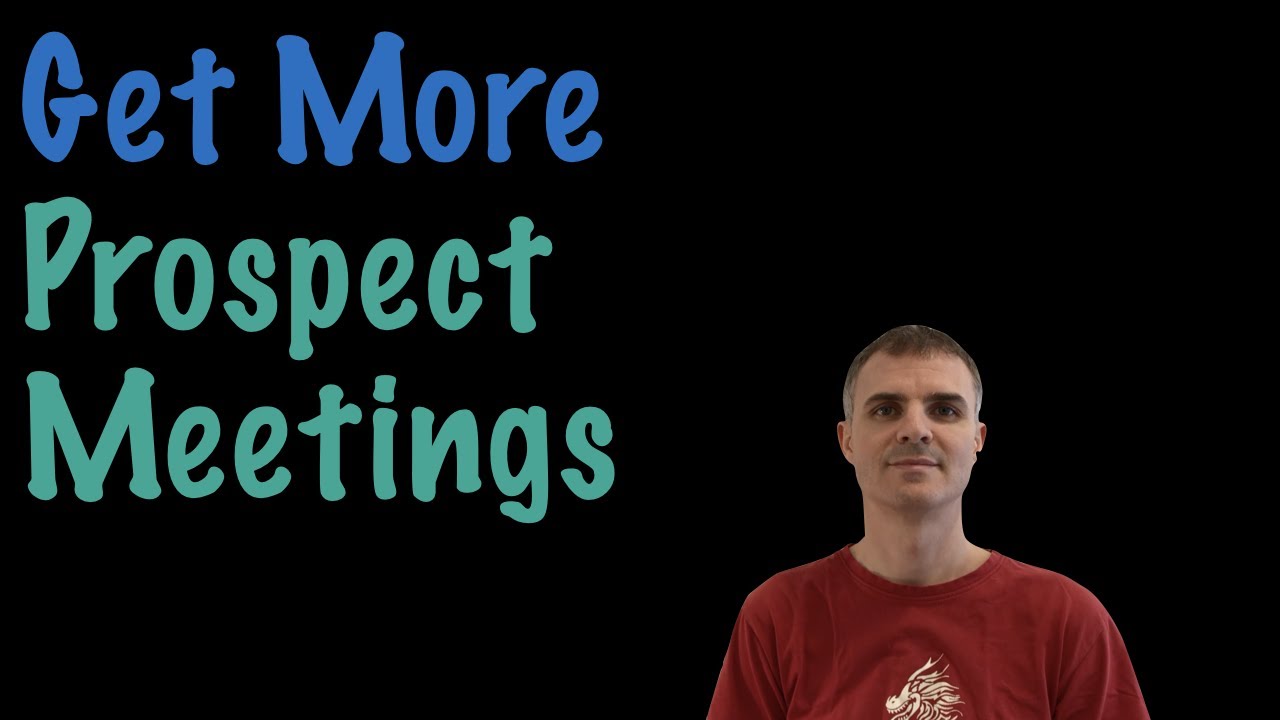 How To Get More Prospect Meetings