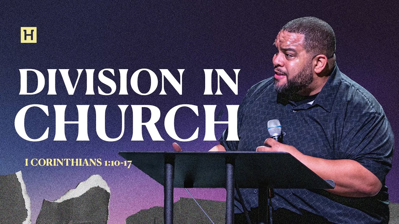 Division In Church | 1 Corinthians 1:10 -17 | Steve miller