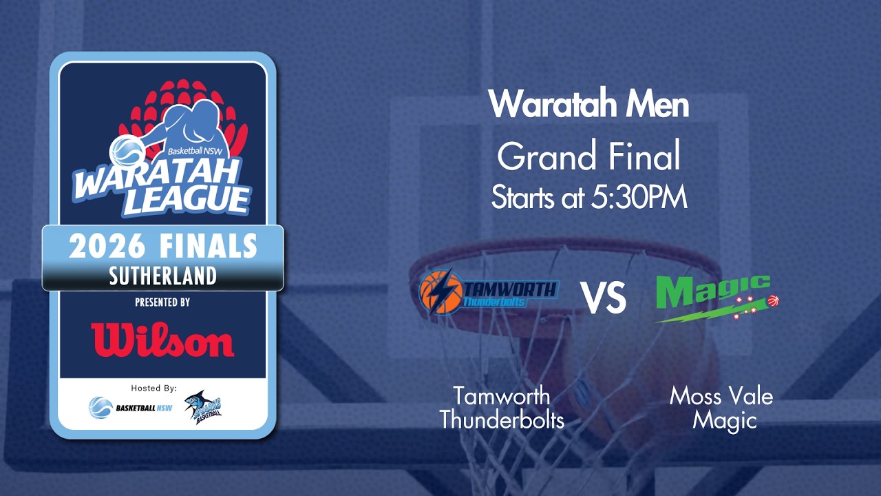 LIVE 🔴 - Tamworth Thunderbolts v Moss Vale Magic - WM GF - 2026