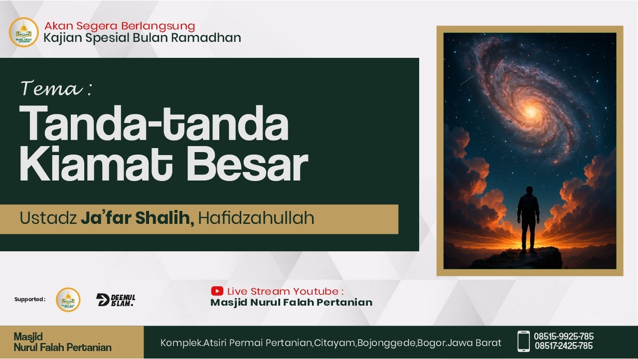 Live : Tanda-tanda Kiamat Besar | Ustadz. Ja'far Sahalih Hafidzahullah