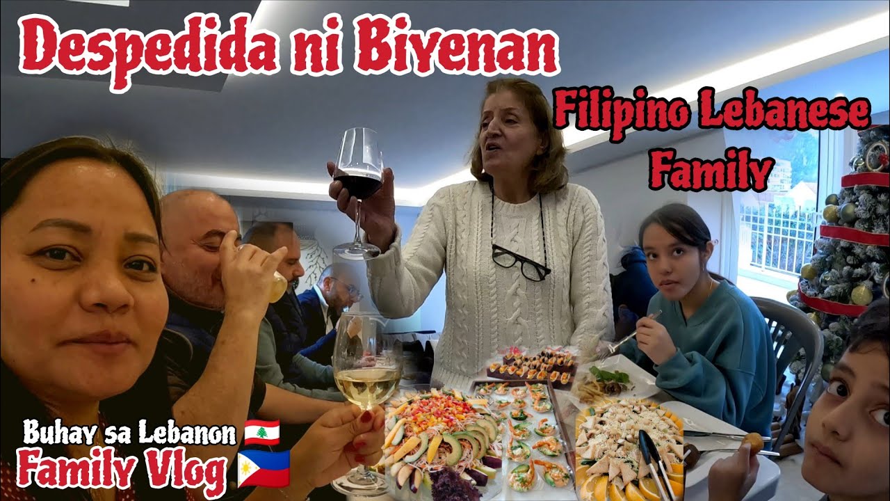 DESPEDIDA NG BIYENAN KO BIHIRA LANG MANGYARI ITO SA PAMILYA NG ASAWA KO ANG PAMILYA SA LEBANON 