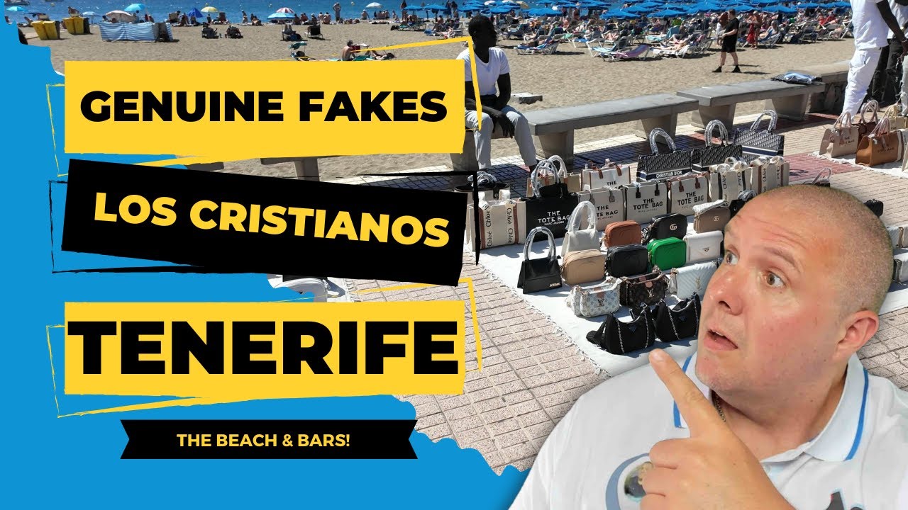 Los Cristianos Unleashed: Discover the Top Things to Do & Where to Eat! and the genuine fakes!