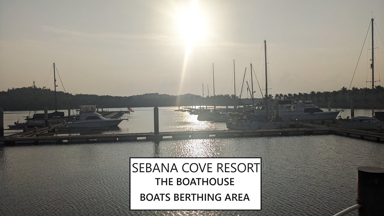 YouTube's Short (Sebana Cove Resort Restaurant & Boat Berth Area)