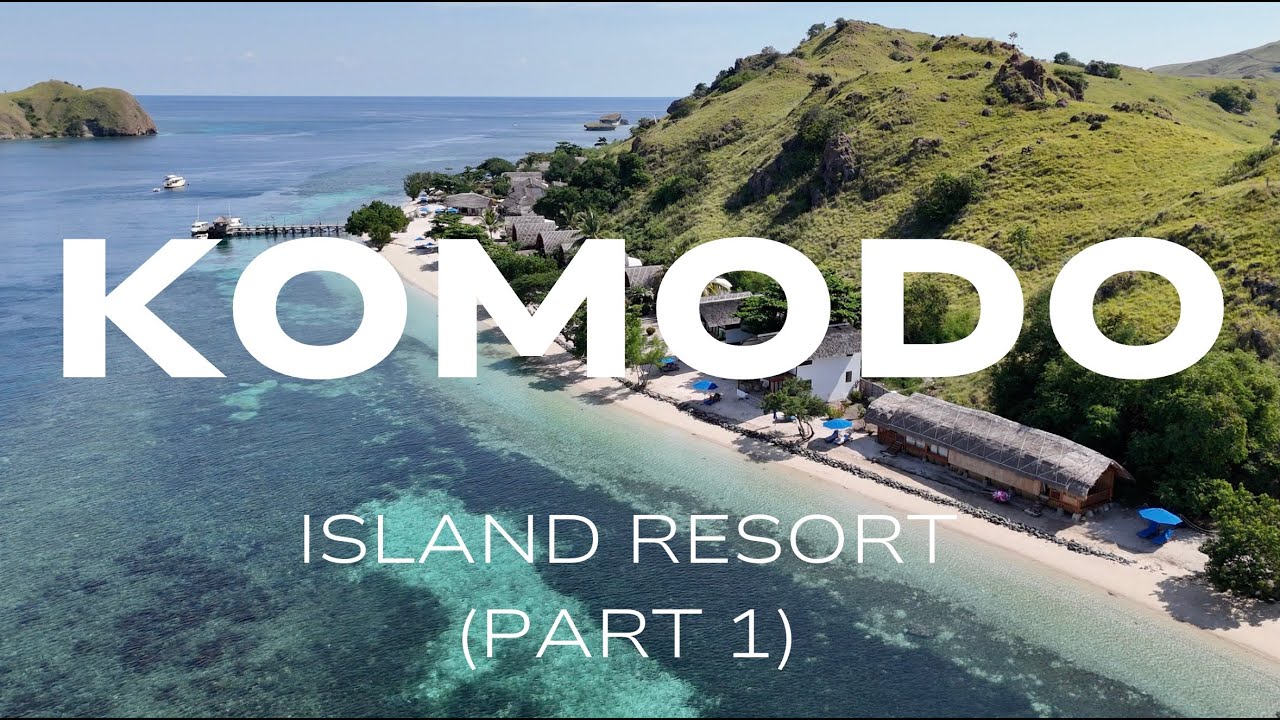 KOMODO RESORT & SNORKELLING (4K) PART 1