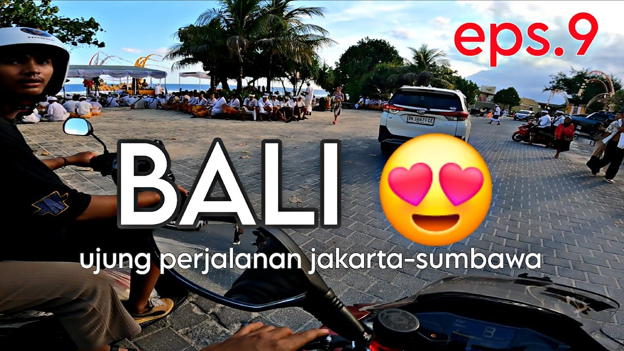 EPS.9 AKHIR PERJALANAN JKT-SUMBAWA | PCX 160 | MAWAR | ULE CHANNEL
