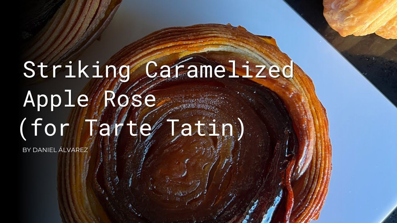 Striking (And Delicious!) Caramelized Apple Rose by Chef Daniel Álvarez