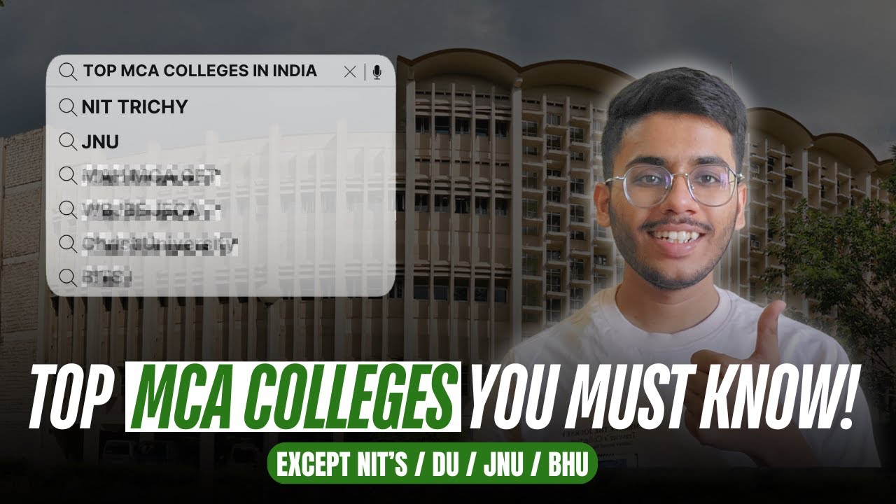 Top MCA Colleges in India - Academics, Placements, Fees💯