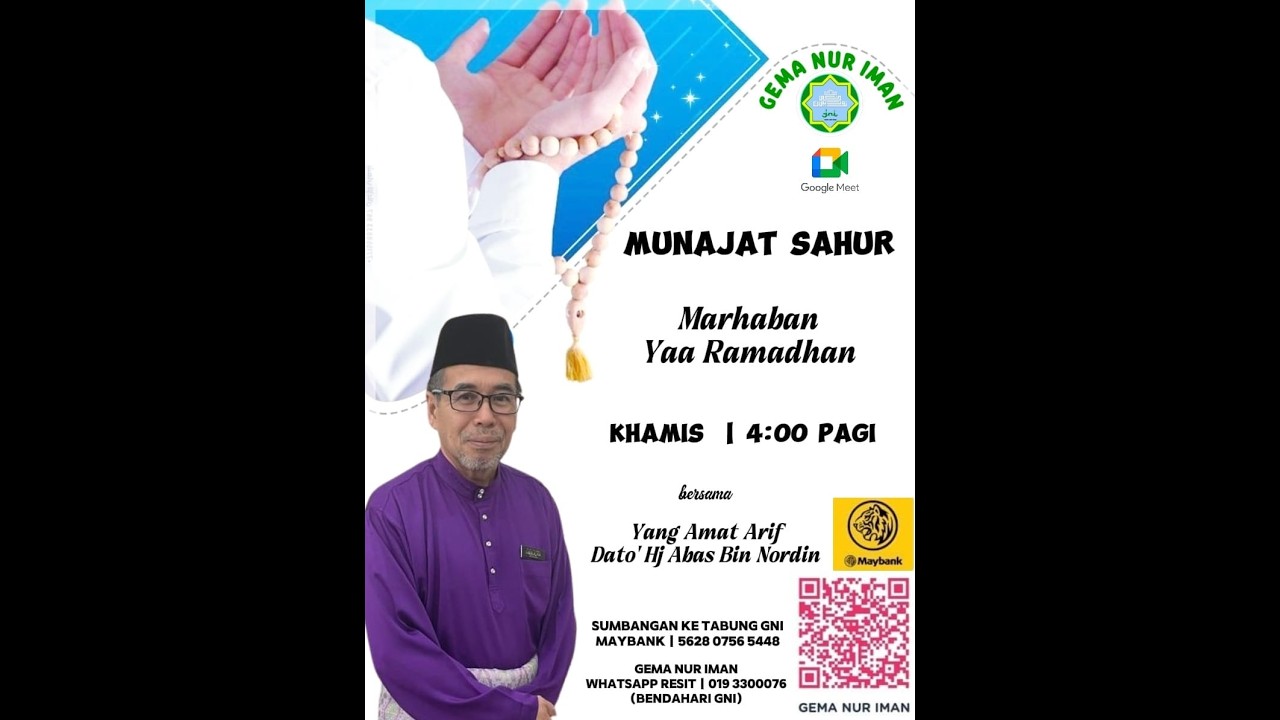 [MUNAJAT SAHUR 2026-02-19] Marhaban Yaa Ramadhan | Yang Amat Arif Dato' Haji Abas bin Nordin