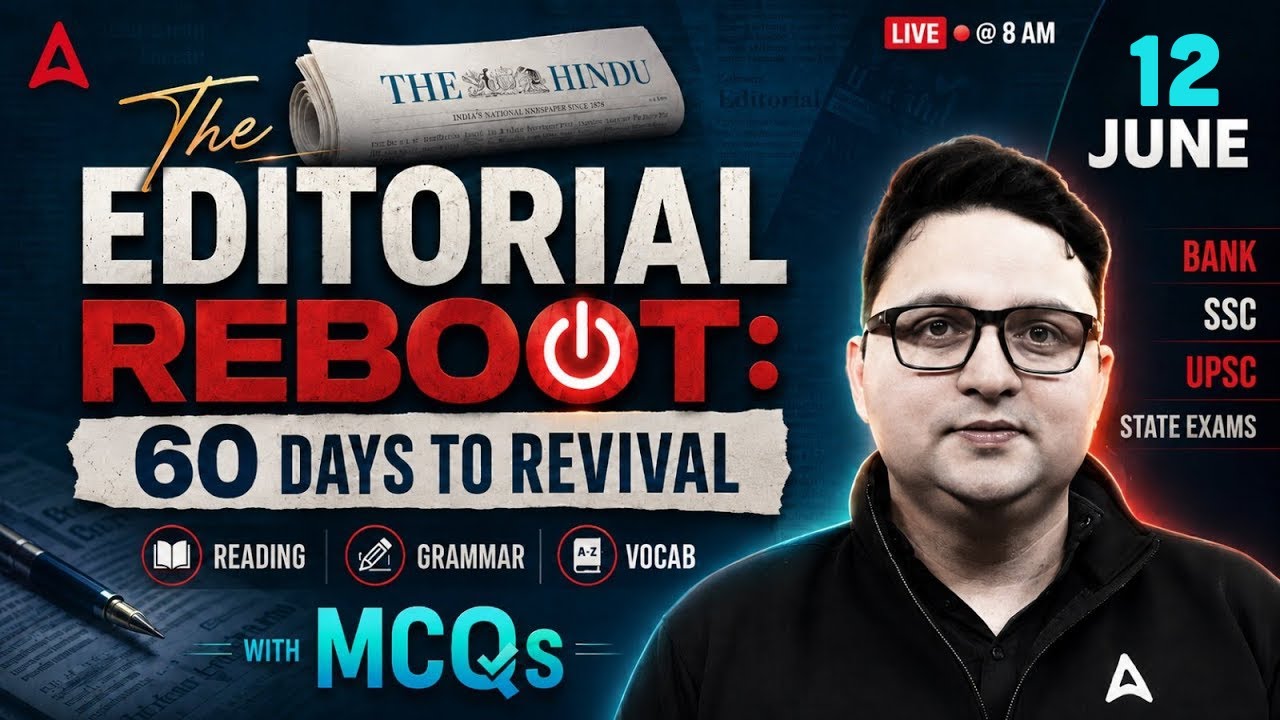 Editorial Analysis | 12th June, 2026 | Vocab, Reading, Grammar, MCQs | The Hindu Analysis