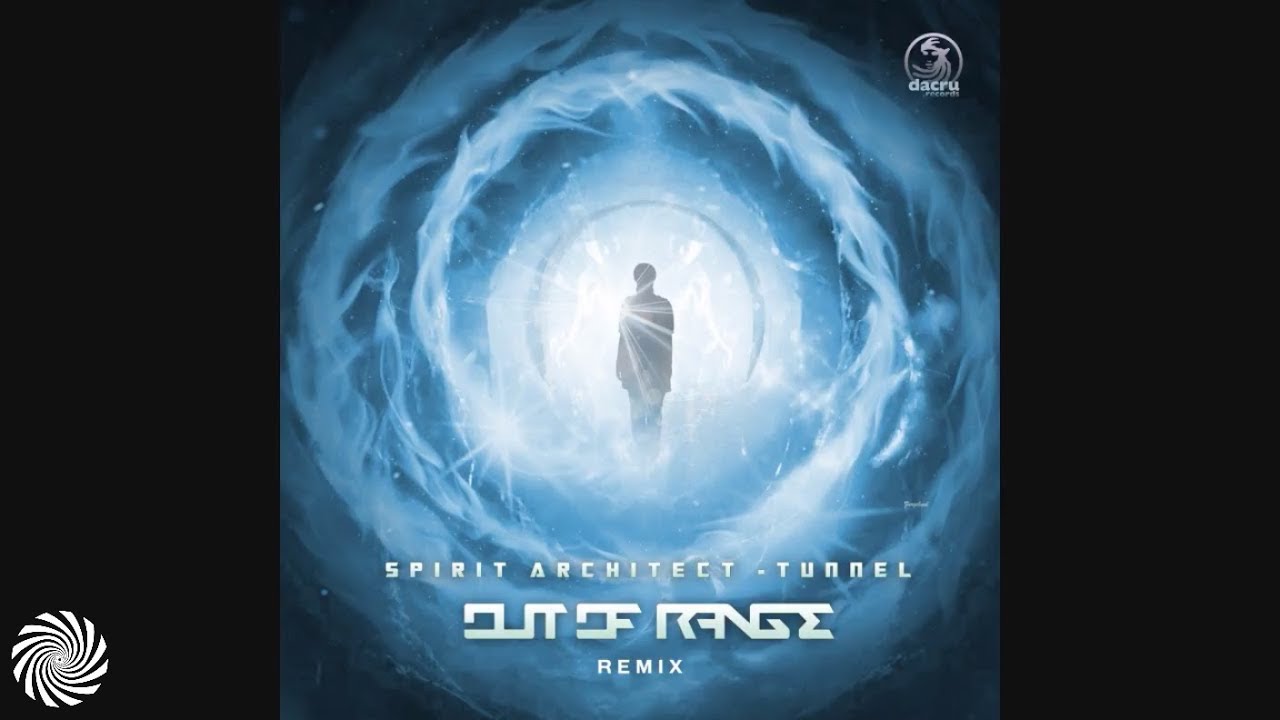Spirit Architect - Tunnel (Out Of Range Remix)