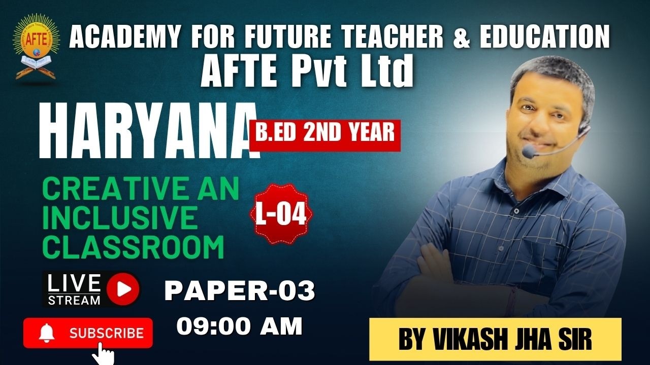 B.Ed 2nd Year | Visual Impairment | Paper 03 | Lecture 04 | Vikash Jha Sir | AFTE Institute Rohini