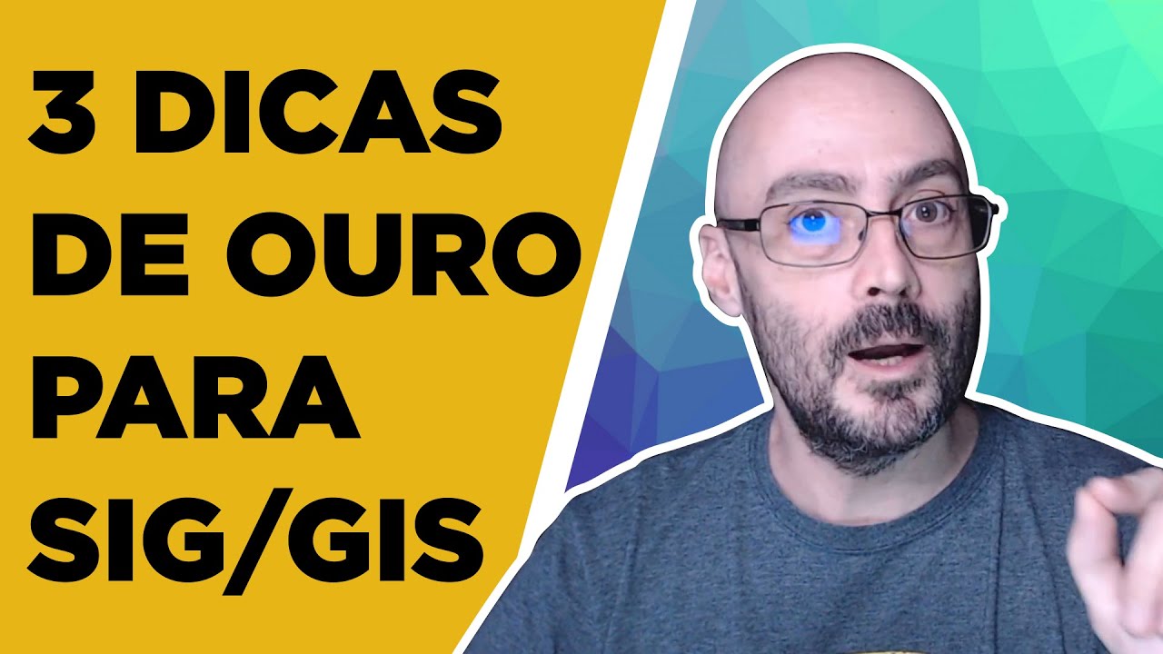 3 dicas de ouro para SIG!
