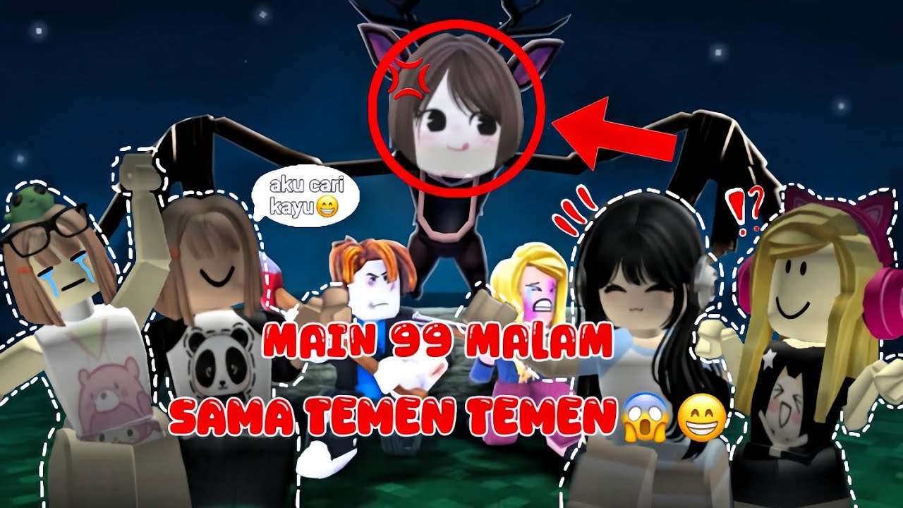 MAIN 99 MALAM BARENG TEMAN TEMAN🤩😁!!!! #roblox #99nightintheforest #mainbareng 