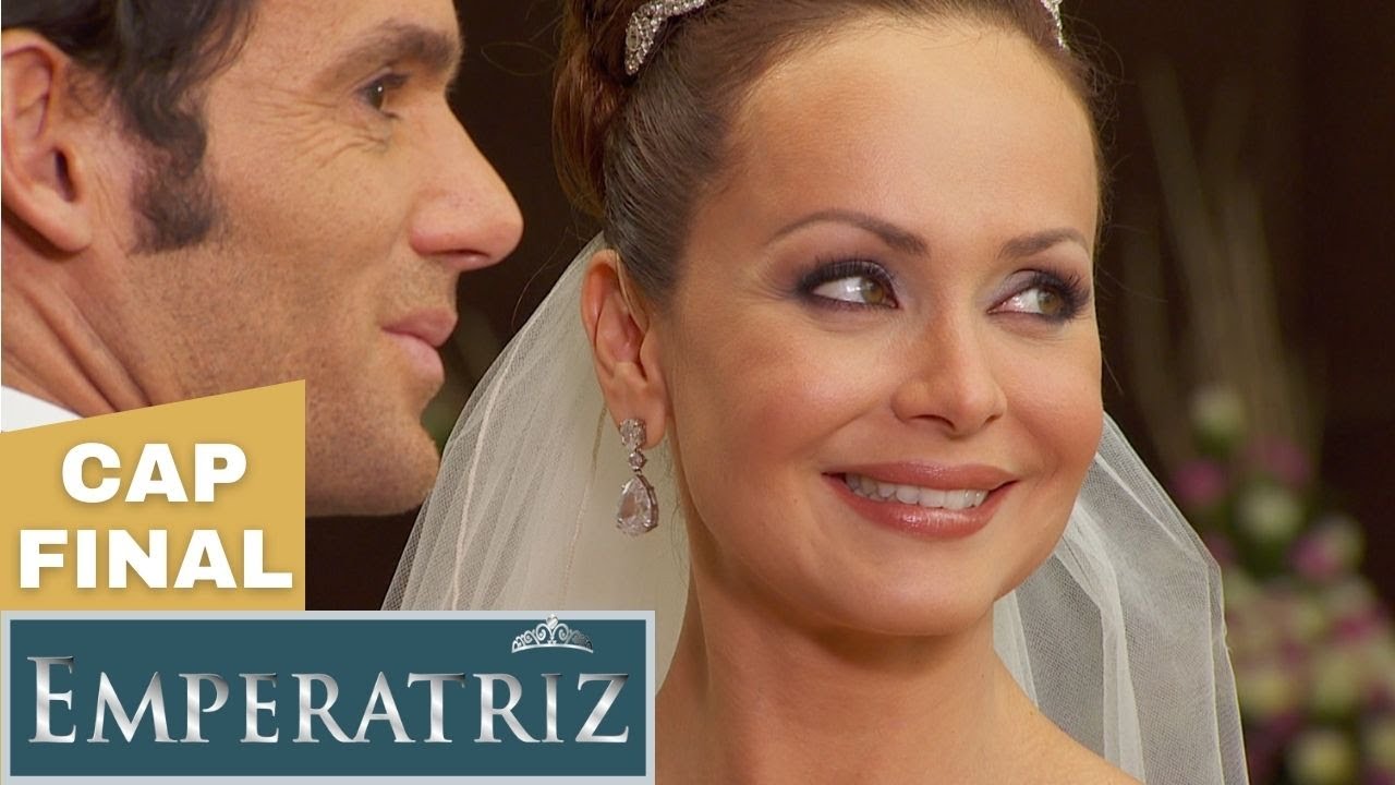 Emperatriz | Capítulo Final de Emperatriz