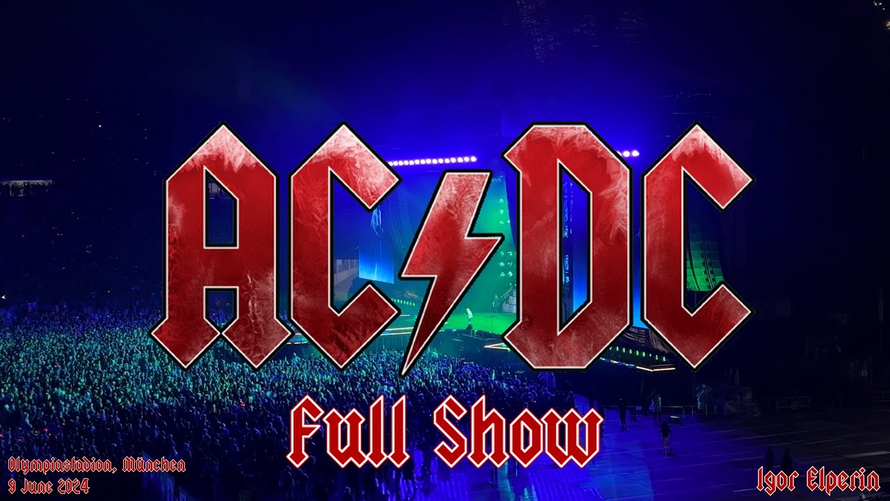 AC/DC | PWR UP Tour 2024 | FULL SHOW 4K | Munich | 9 June 2024