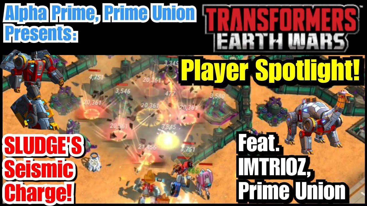 Prime Union Player/Character Spotlight - Imtrioz & Sludge - Transformers: Earth Wars