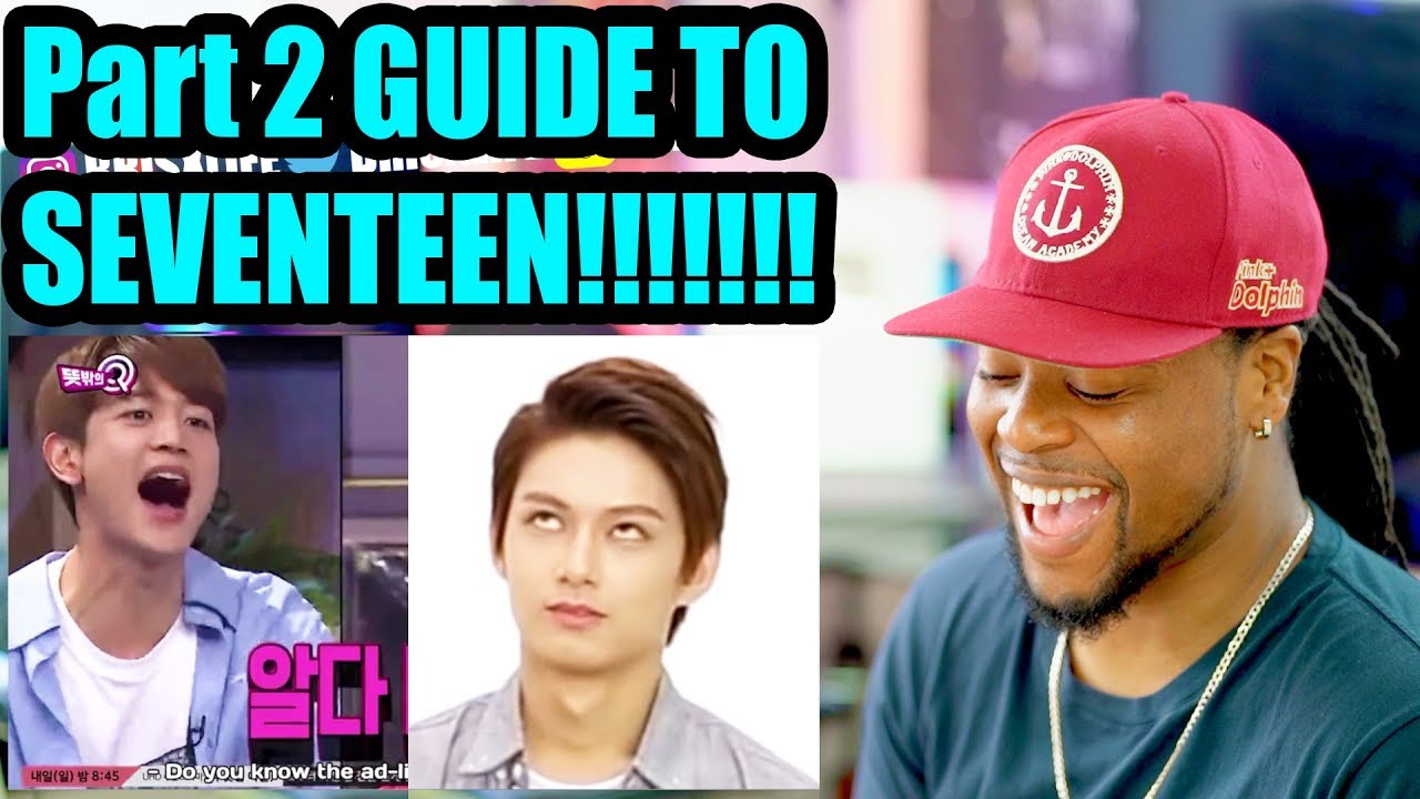 a subpar guide to seventeen| Part 2 | Reaction!!!