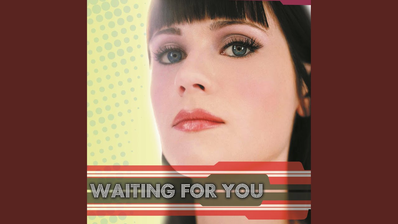 WAITING FOR YOU