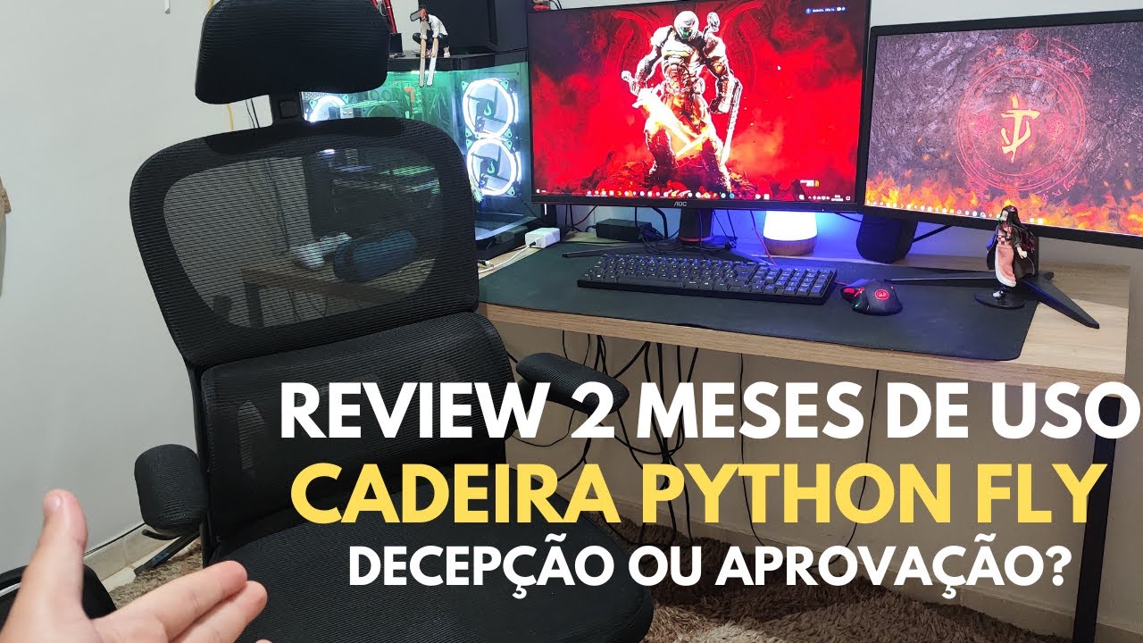 CADEIRA PYTHON FLY – 2  MÊS DE USO! DECEPÇÃO OU APROVAÇÃO?