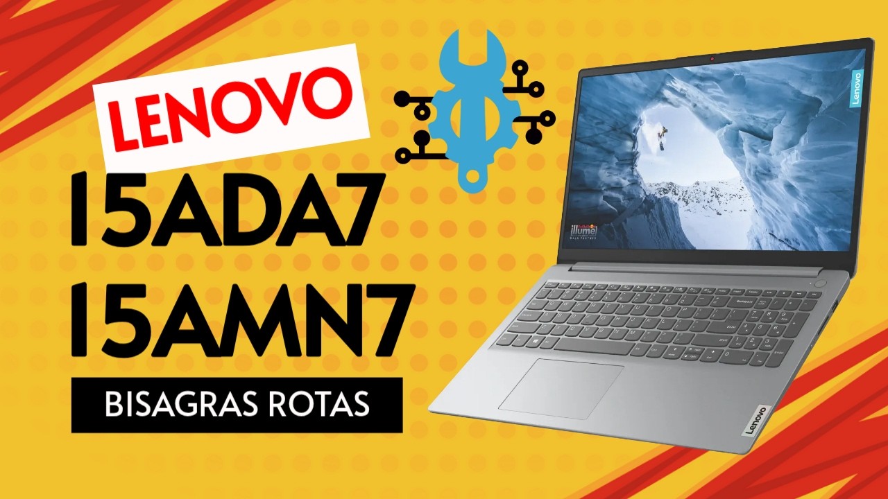 Desarme de Lenovo 15ADA7, Caida y ruptura de bisagras de display, ¡Cambio de carcasa completa!