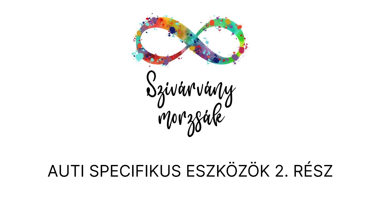 Autizmus specifikus eszközök 2. rész S01E12