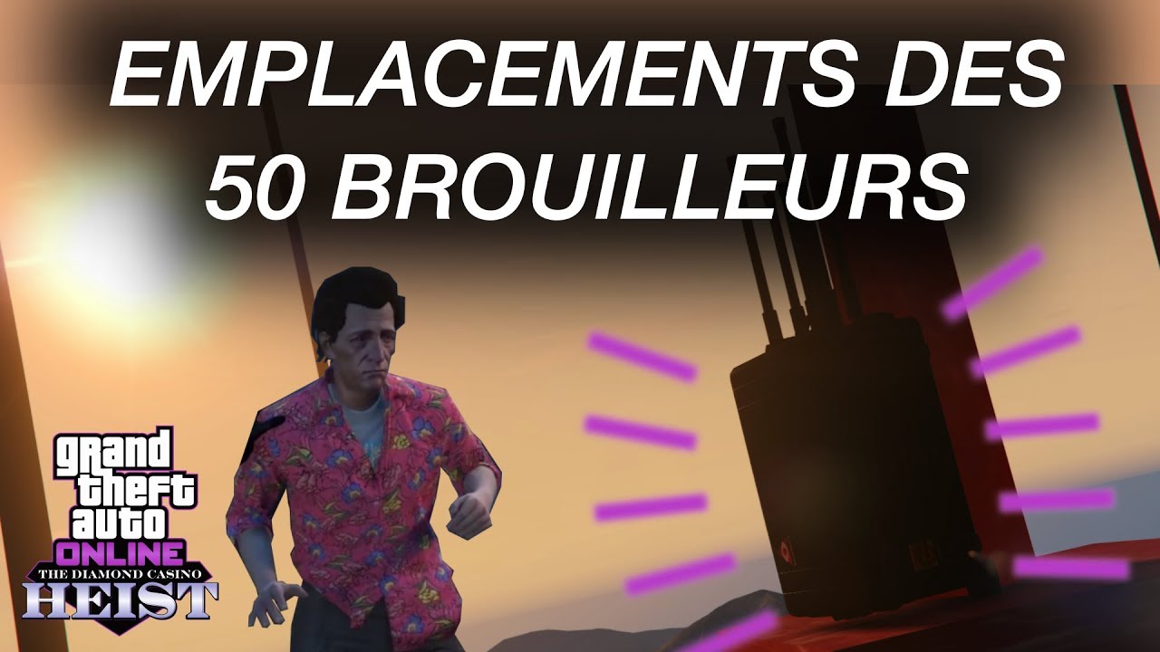 [GUIDE] Emplacements des 50 brouilleurs - GTA Online