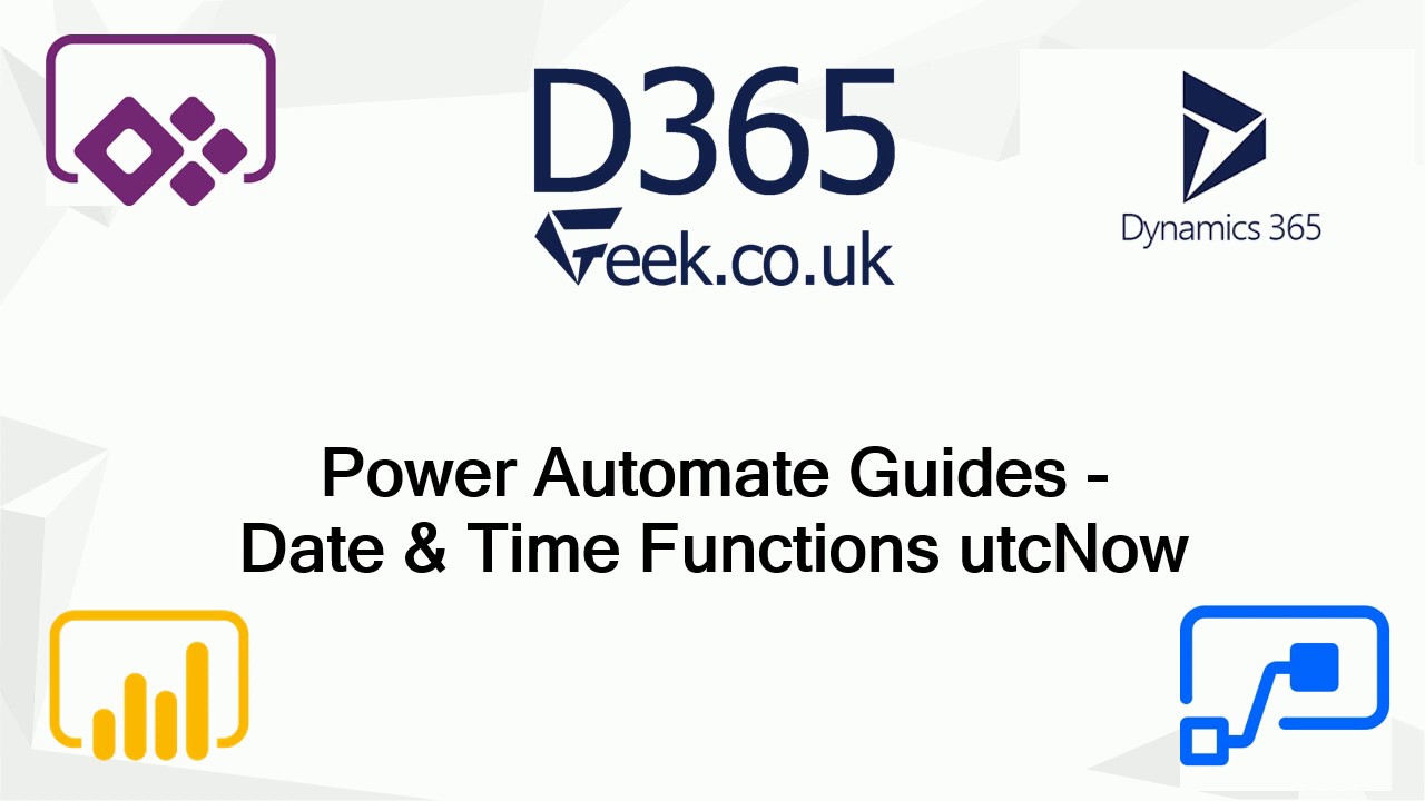 Power Automate Expressions How To:  utcNow