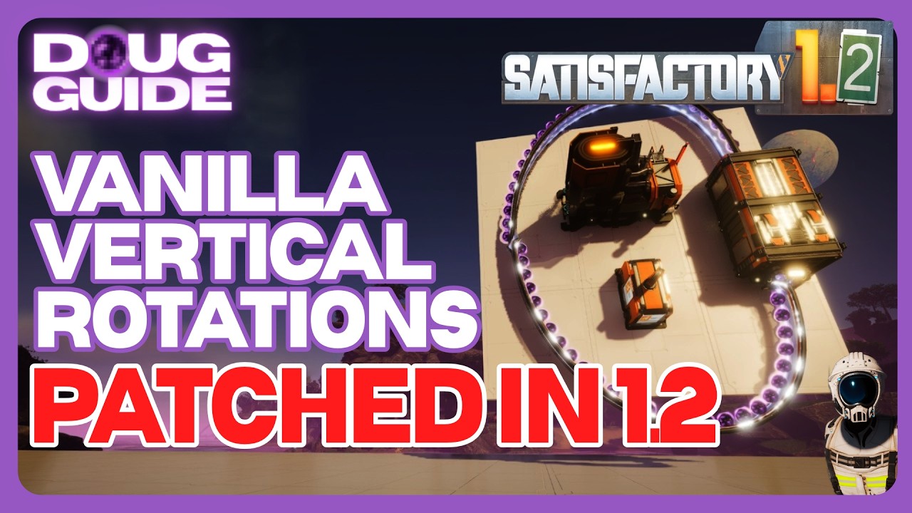 Vanilla Vertical Rotations in Satisfactory. Hope this helps, -Doug