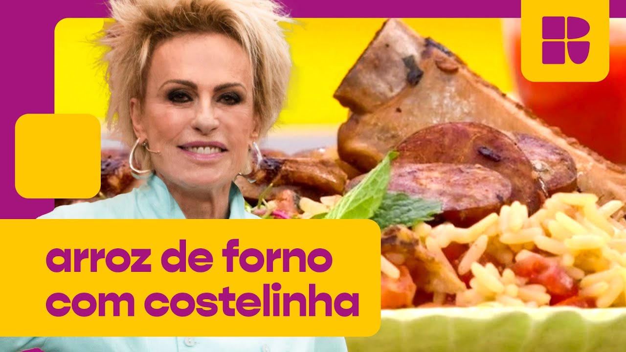 Arroz de forno com costelinha! | Ana Maria Braga | Mais Você