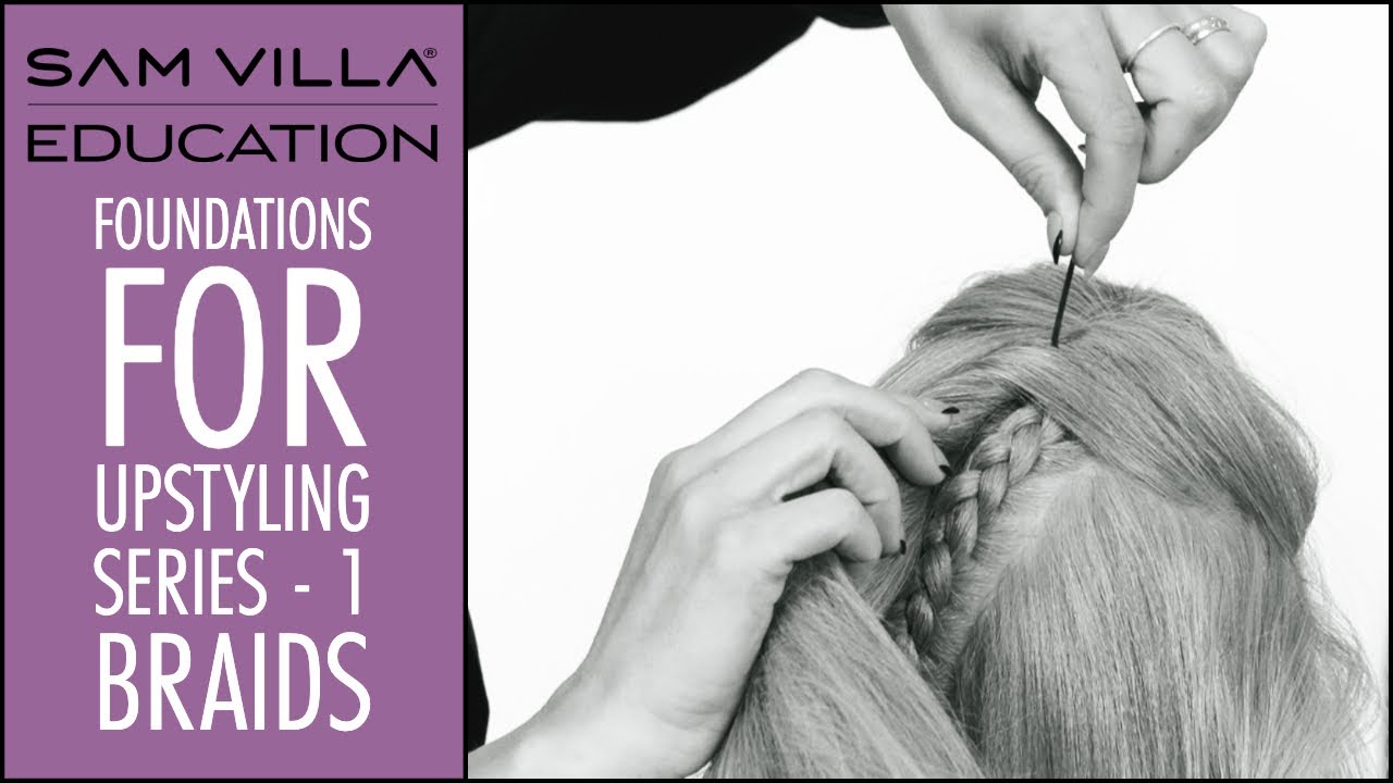 Foundations for Upstyling Series: Foundation 1 - Braids