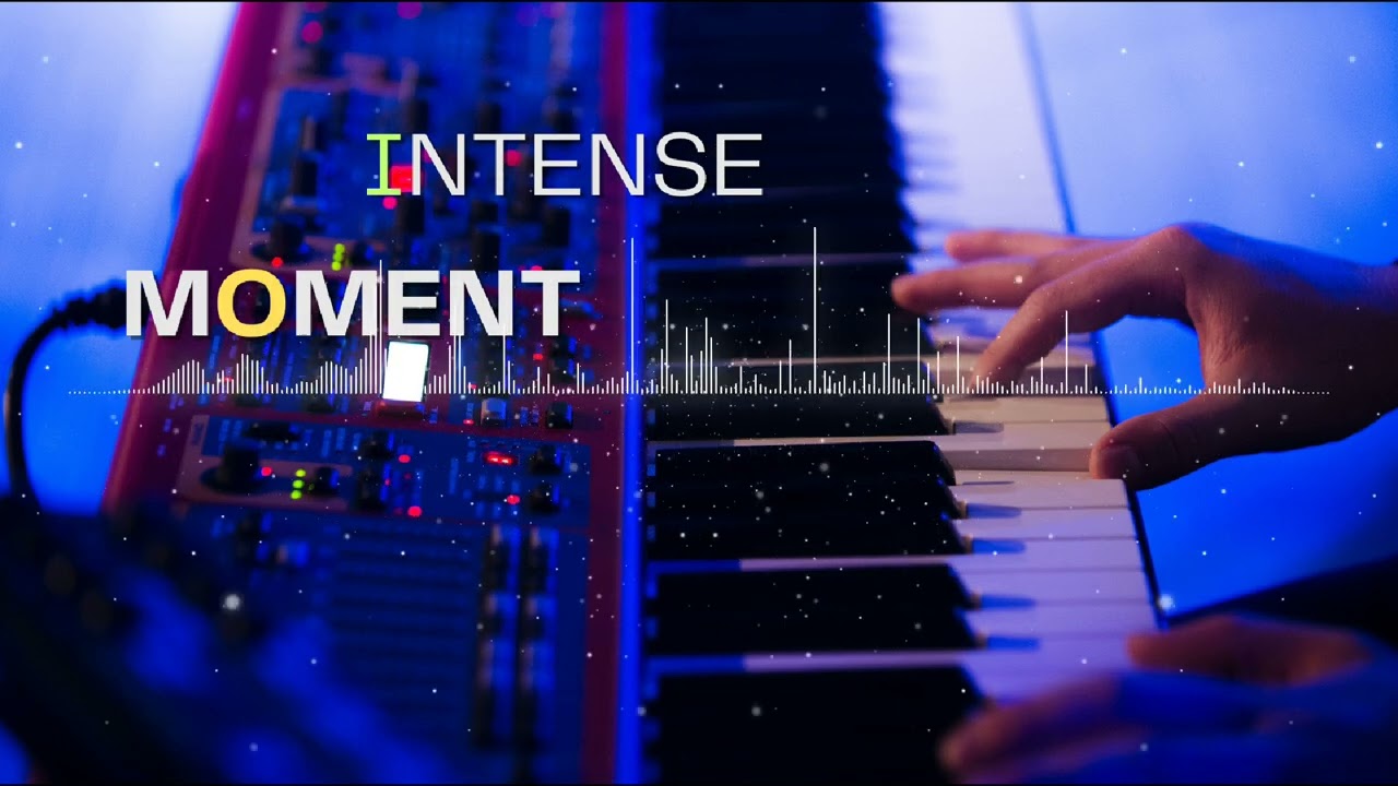 [ROYALITY FREE MUSIC]  Intense Moment