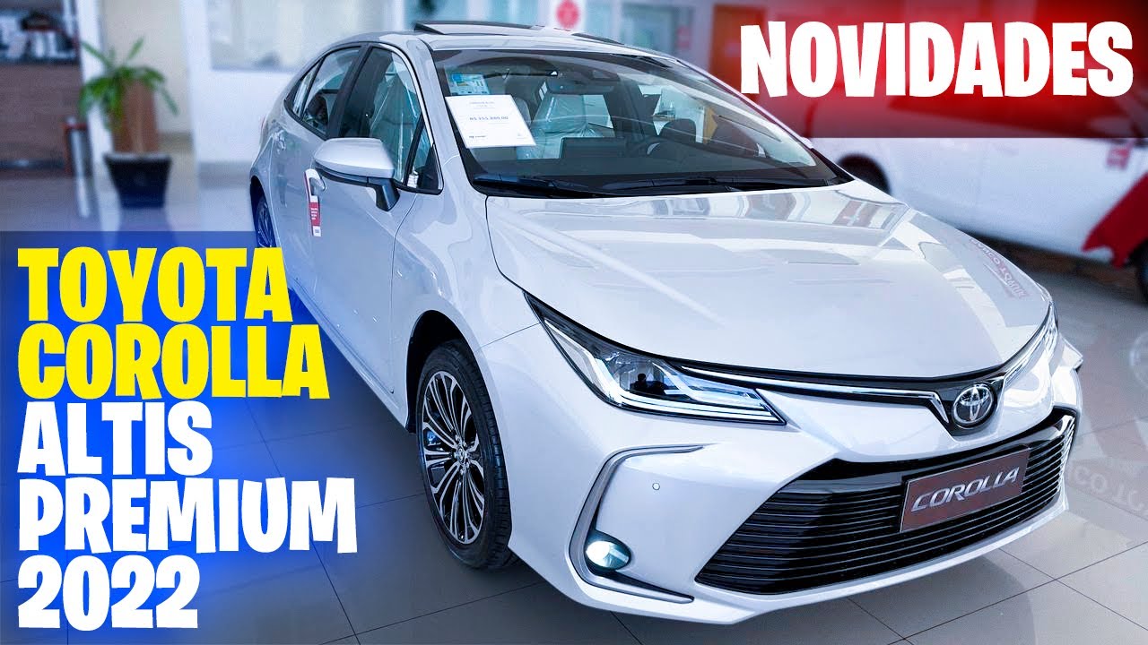 TOYOTA COROLLA ALTIS 2022 PREMIUM 2.0 CVT - AGORA COM NOVOS EQUIPAMENTOS! #CAR ANALYSIS #2022 TOYOTA