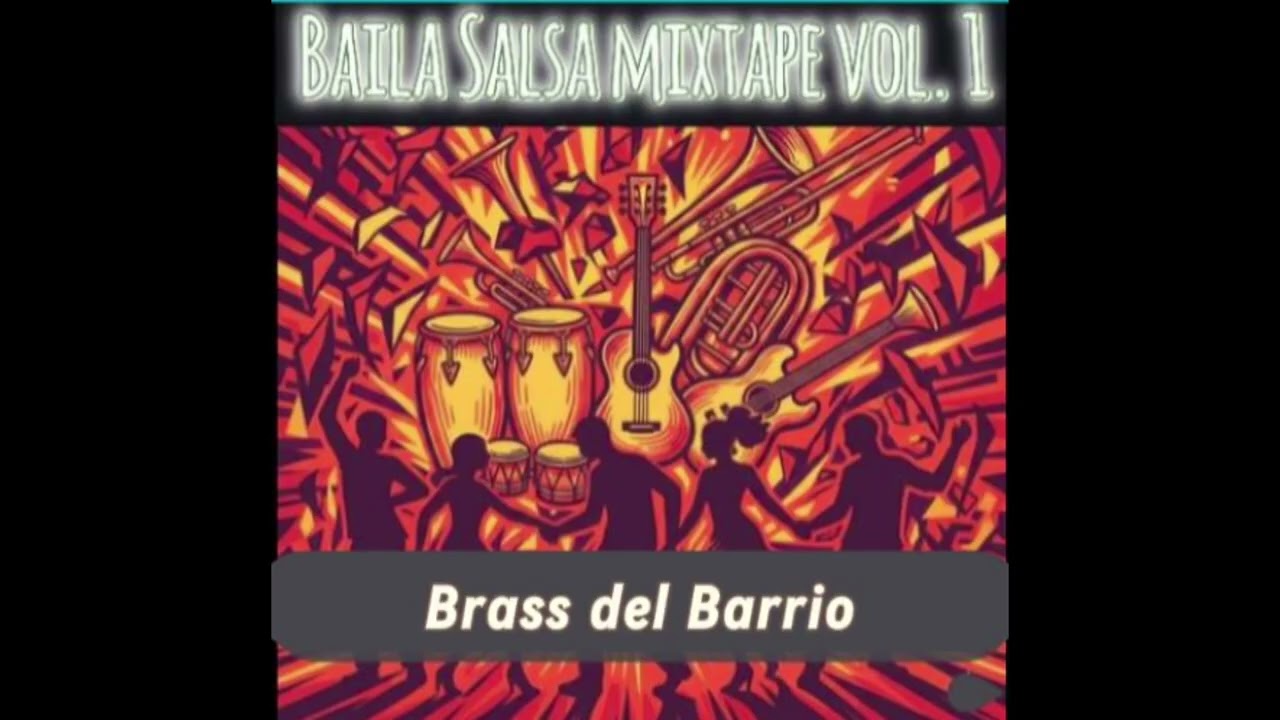 Brass Del Barrio (#Salsa)