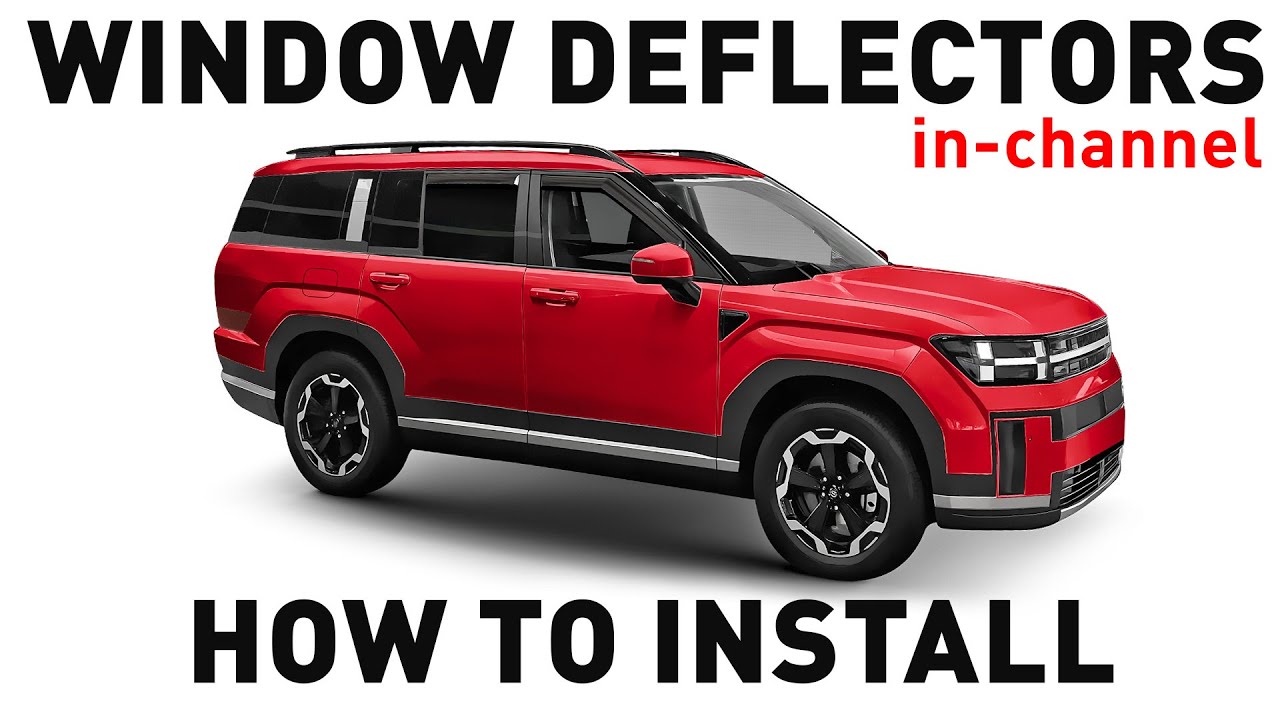 How to install Shatterproof In-Channel Window Deflectors for Hyundai Santa Fe 2024-on